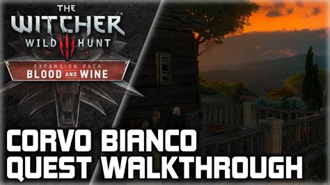 WITCHER 3 Blood and Wine Corvo Bianco from first .